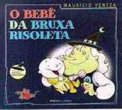Capa de O Bêbe da Bruxa Risoleta - Maurício Veneza
