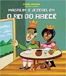 Capa de Magrilim e Jezebel em: O Rei do Abecê - Fabio Sombra