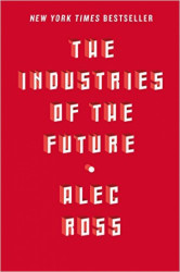 Capa de The Industries of the Future - Alec Ross