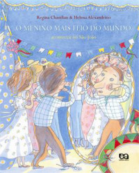 Capa de O Menino Mais Feio do Mundo - Regina Chamlian