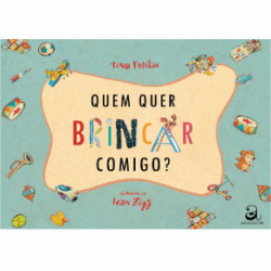 Capa de Quem quer brincar comigo? - Tino Freitas