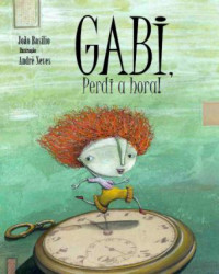 Capa de Gabi, perdi a hora - João Basílio
