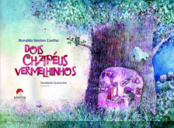 Capa de Dois chapéus vermelhinhos - Ronaldo Simões Coelho