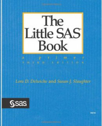 Capa de THE LITTLE SAS BOOK - LORA D. DELVICHE AND SUSAN J. SLAUGHTER