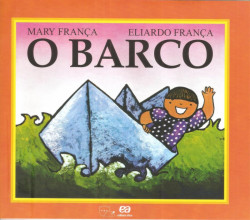 Capa de O barco - Mary França; Eliardo França