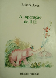 Capa de A operação de Lili - Rubem Alves