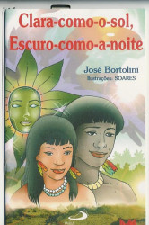 Capa de Clara-como-o-sol, escuro-como-a-noite - José Bortolini