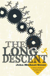 Capa de The Long Descent - John Michael Greer