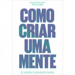 Capa de Como Criar Uma Mente - Ray Kurzweil
