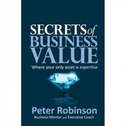 Capa de Secrets of Business Value - Peter Robinson