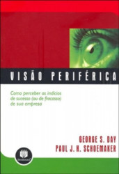 Capa de Visão Periférica - George S Day, Paul J H Schoemaker