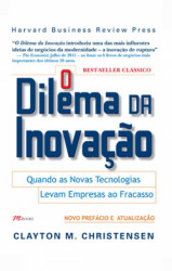 Capa de O Dilema da Inovação - Clayton M. Christensen