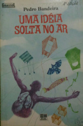 Capa de Uma ideia solta no ar - Pedro Bandeira