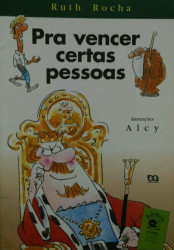 Capa de Pra vencer certas pessoas - Ruth Rocha