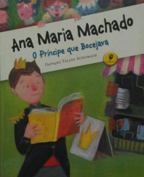 Capa de O príncipe que bocejava - Ana Maria Machado