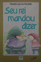 Capa de Seu rei mandou dizer - Giselda Laporta Nicolelis