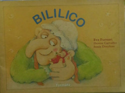 Capa de Bililico - Eva Furnari; Denize Carvalho