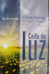 Capa de Ceifa de luz - Francisco Cândido Xavier; Espírito Emmanuel