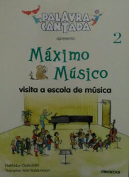 Capa de Máximo Músico 2 - visita a escola de música - Hallfrídus Ólafsdóttir