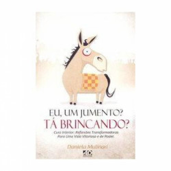 Capa de Eu, um jumento? Tá brincando? - Daniela Mulinari