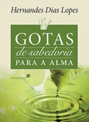 Capa de Gotas de Sabedoria Para a Alma - Hernandes Dias Lopes