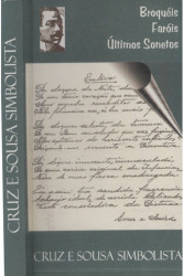 Capa de Cruz e Souza Simbolista Broquéis, Faróis, Ultimos sonetos - Lauro Junkes org.