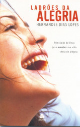 Capa de Ladrões da Alegria - Hernandes Dias Lopes