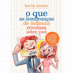 Capa de O Que As Lembranças De Infância Revelam Sobre Você - Kevin Leman