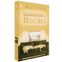 Capa de Quebrando a rotina - Max Lucado