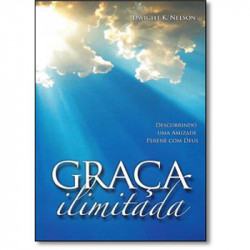 Capa de Graça ilimitada - Dwight K. Nelson