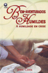 Capa de Bem-aventurados os Humildes - Jease Costa