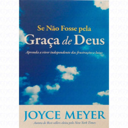 Capa de Se não fosse pela graça de Deus - Joyce Meyer