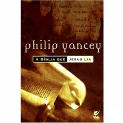 Capa de A bíblia que Jesus lia - Philip Yancey