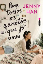 Capa de Para todos os garotos que já amei - Jenny Han