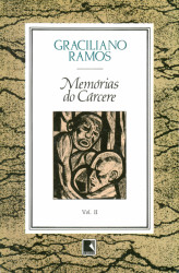 Capa de Memórias do cárcere volume 2 - Graciliano Ramos