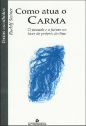 Capa de Como atua o carma - Rudolf Steiner