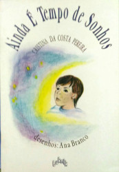 Capa de Ainda é Tempo de Sonhos - Cristina da Costa Pereira