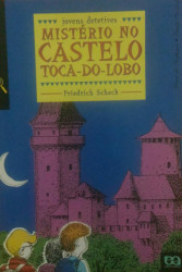 Capa de Mistério no castelo Toca-do-Lobo - Friedrich Scheck