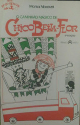 Capa de O Caminhão Mágico de Chico Beija-Flor - Marisa Makarzel
