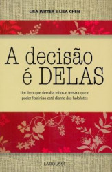 Capa de A decisão é delas - Lisa Witter e Lisa Chen