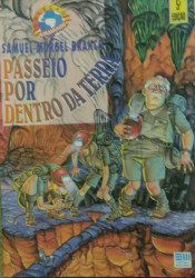 Capa de Passeio por dentro da Terra - Samuel Murgel Branco