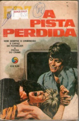 Capa de A pista perdida - Clay Duncan