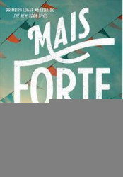 Capa de Mais forte do que nunca - Brené Brown