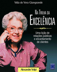 Capa de Na Trilha da Excelência - Alexandre Volpi