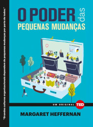 Capa de O Poder das Pequenas Mudanças - Margaret Heffernan