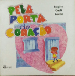Capa de Pela Porta do Coração - Regina Coeli Rennó