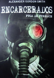 Capa de Encarcerados - Alexander Gordon Smith