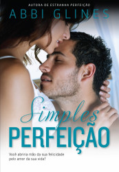 Capa de Simples perfeição - Abbi Glines