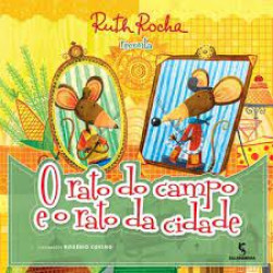 Capa de O rato do campo e o rato da cidade - Ruth Rocha
