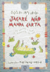 Capa de Jacaré não manda carta - Julieta de Godoy Ladeira